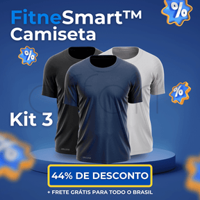 Camisetas Tecnológicas FitneSmart - Anti-Suor - Compre 2 Leve 3